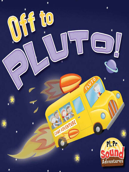 Title details for Off to Pluto! by J. Jean Robertson - Available